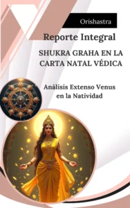 Read more about the article ¿Cómo se expresa Venus (Shukra) según la Carta Natal Védica?