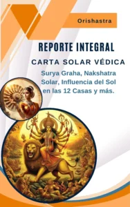 Read more about the article Reporte Integral Védico de Surya Graha: Conexión con el Poder del Astro Rey